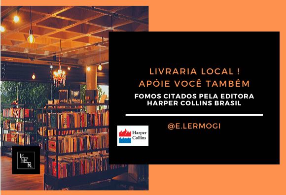 Apoie Livrarias Locais 2- texto de C Fernanda Ribeiro I Espaço LER